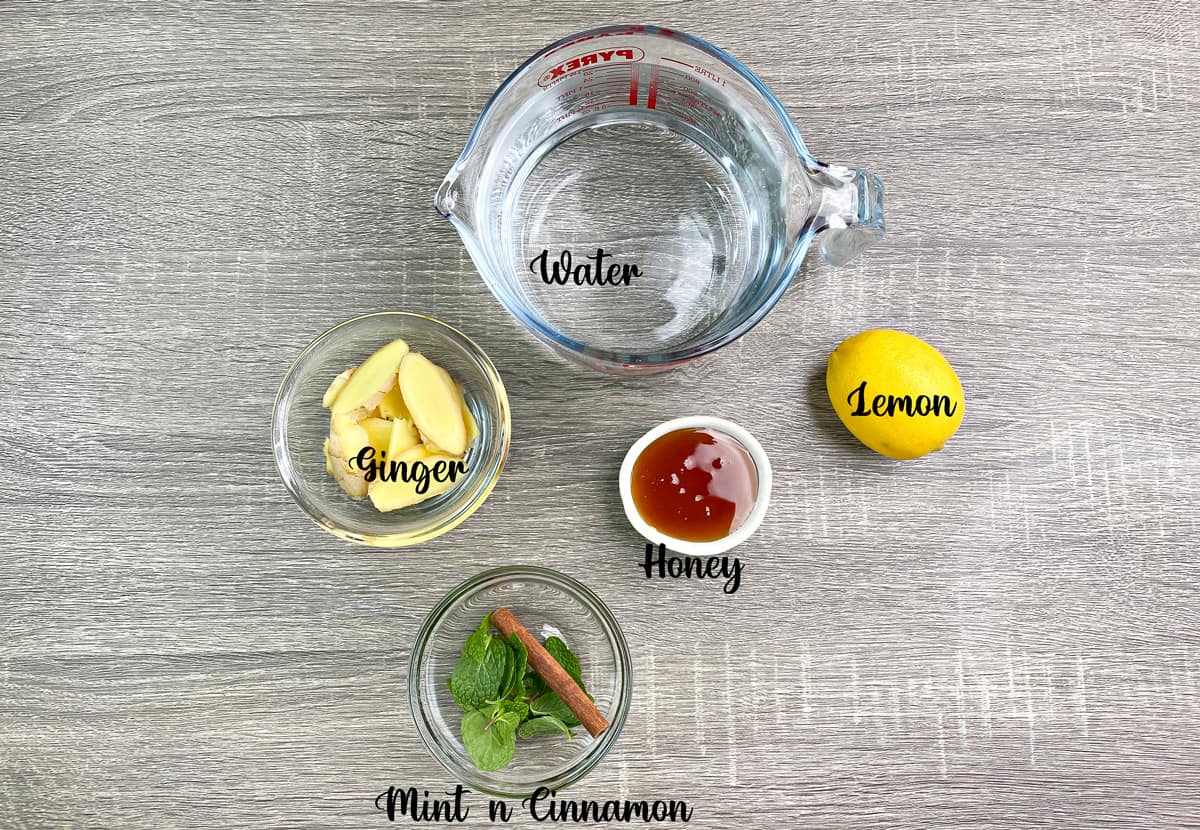 Recipe ingredients: Water, fresh ginger, lemon, mint and cinnamon, honey